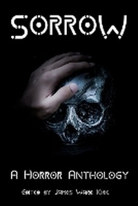 Enlarge image Cover: Sorrow - James Ward Kirk Publishing