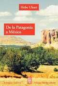 Cover: De la Patagonia a M&eacute;xico - Adriana Hidalgo Editora