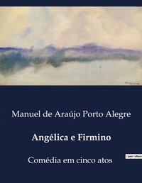 Abbildung von: Ang?lica e Firmino - Culturea