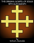Abbildung von: The Original Gospel of Jesus with Autograph - W.L. Martindale II