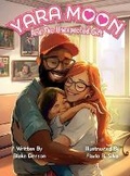 Cover: Yara Moon And The Unexpected Gift - Blake Denson