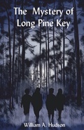 Cover: The Mystery of Long Pine Key - Little French eBooks