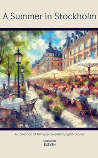 Abbildung von: A Summer in Stockholm - Norwood Eleven