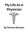 Cover: My Life As A Physician - BOOKBABY