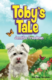Enlarge image Cover: Toby's Tale - Jennifer Freedman Books