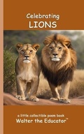 Cover: Celebrating Lions - Silent King Books