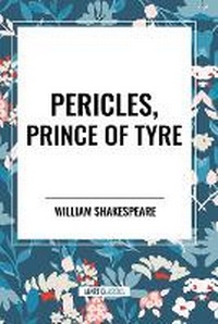 Enlarge image Cover: Pericles, Prince of Tyre - Start Classics