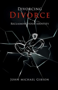 Enlarge image Cover: Divorcing Divorce - Trilogy Christian Publishing