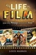 Cover: My Life in Film: How the Movies Shaped My Soul - Stone Tower Press