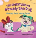 Cover: The Adventures of Wembly the Pug - DS Books, LLC