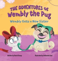 Enlarge image Cover: The Adventures of Wembly the Pug - DS Books, LLC