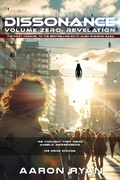 Cover: Dissonance Volume Zero: Revelation - Aaron Ryan