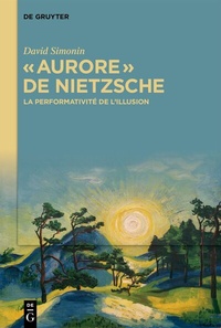Abbildung von: « Aurore » de Nietzsche - De Gruyter