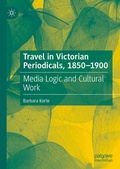 Cover: Travel in Victorian Periodicals, 1850-1900 - Palgrave Macmillan