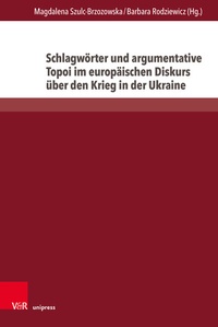 Abbildung von: Schlagwörter und argumentative Topoi im europäischen Diskurs über den Krieg in der Ukraine - Brill Deutschland