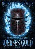 Cover: Die Schwertfeuer-Saga 2: Wei&szlig;es Gold - Atlantis