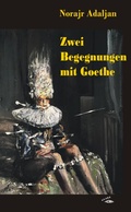 Bild: Zwei Begegnungen mit Goethe - Glar&eacute; Verlag