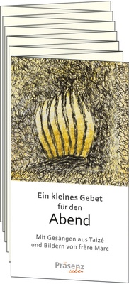 Enlarge image Cover: Ein kleines Gebet für den Abend - Präsenz Medien & Verlag
