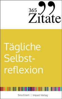 Abbildung von: 365 Zitate für tägliche Selbstreflexion - Studienscheiss