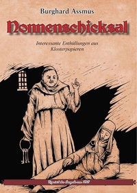 Abbildung von: Nonnenschicksal - Oldtimertools Verlag