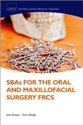 Cover: SBAs for the Oral and Maxillofacial Surgery FRCS - OUP eBook