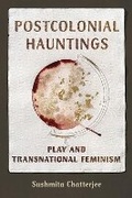 Cover: Postcolonial Hauntings - University of Illinois Press