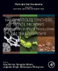 Abbildung von: Nanoparticles Synthesis by Soil Microbes - Academic Press