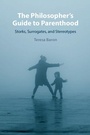 Cover: The Philosopher's Guide to Parenthood - Cambridge University Press