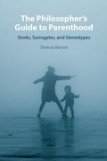 Cover: The Philosopher's Guide to Parenthood - Cambridge University Press