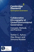 Cover: Collaborative Ethnography of Global Environmental Governance - Cambridge University Press