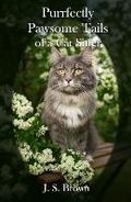 Cover: Purrfectly Pawsome: Tales From A Cat Sitter - Blossom Spring Publishing