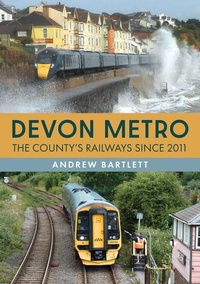 Enlarge image Cover: Devon Metro - Amberley Publishing