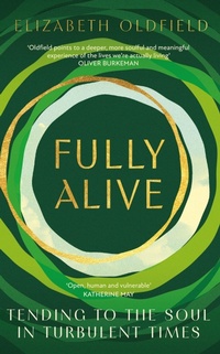 Enlarge image Cover: Fully Alive - John Murray Publishers Ltd