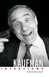 Abbildung von: Lloyd Kaufman - University Press of Mississippi