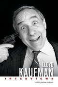Cover: Lloyd Kaufman - University Press of Mississippi