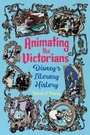 Cover: Animating the Victorians - University Press of Mississippi