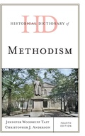 Cover: Historical Dictionary of Methodism - Rowman & Littlefield Publishers