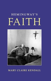 Enlarge image Cover: Hemingway's Faith - Rowman & Littlefield Publishers