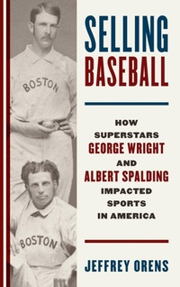 Abbildung von: Selling Baseball - Rowman & Littlefield Publishers