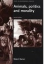 Cover: Animals, Politics and Morality - Manchester University Press