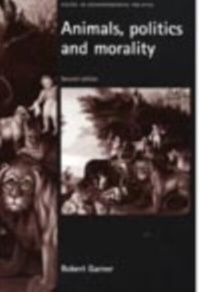 Enlarge image Cover: Animals, Politics and Morality - Manchester University Press