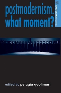 Abbildung von: Postmodernism. What Moment? - Manchester University Press