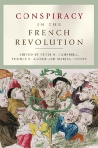 Abbildung von: Conspiracy in the French Revolution - Manchester University Press