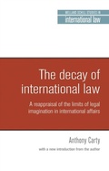 Cover: The Decay of International Law - Manchester University Press