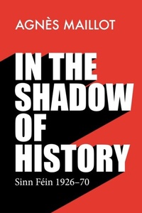 Abbildung von: In the Shadow of History - Manchester University Press