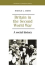 Cover: Britain in the Second World War - Manchester University Press