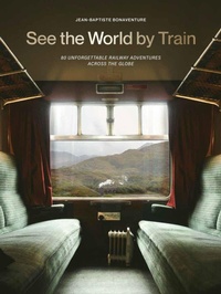 Enlarge image Cover: See the World by Train - Greenfinch