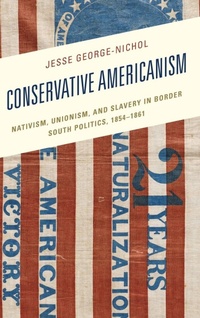 Enlarge image Cover: Conservative Americanism - Lexington Books
