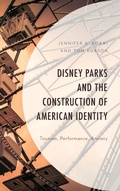Cover: Disney Parks and the Construction of American Identity - Lexington Books