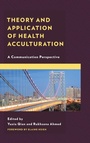 Cover: Theory and Application of Health Acculturation - Lexington Books